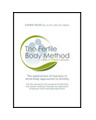 The Fertile Body Method, A Practitioner's Manual Book