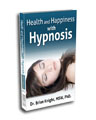 Health and Happiness with Hypnosis - E-book
