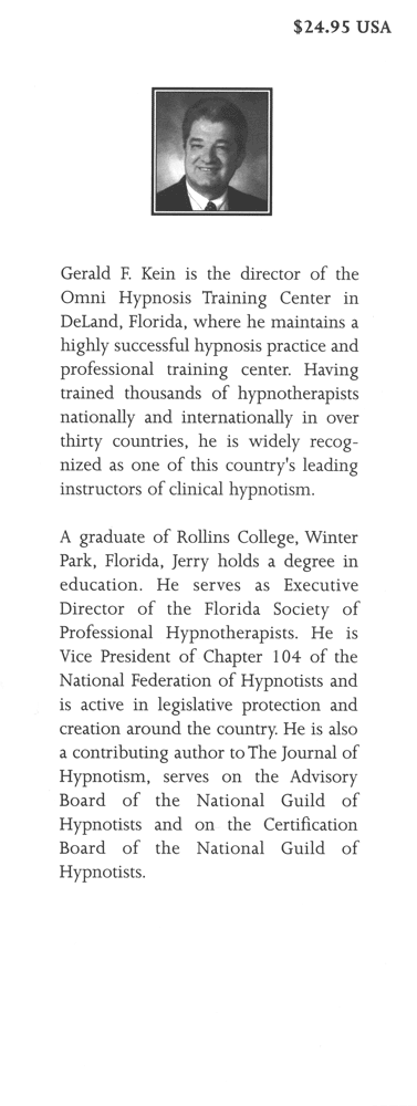 Gerald Kein author of Hypnosis and Hypnotherapy: Basic To Advanced Techniques For The Professional